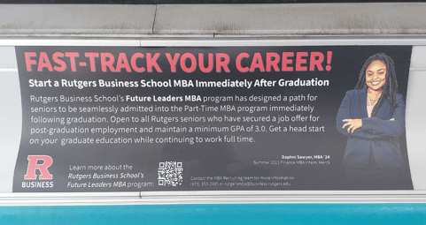 MSSmedia Successful Campus Media Campaign Transit Advertising - Rutgers MBA bus card